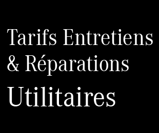 Tarifs Entretien & Réparations Utilitaires